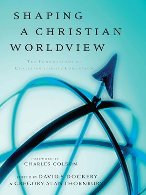 cover image of Shaping a Christian Worldview